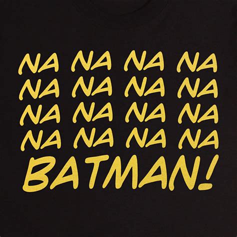 na na na batman lyrics